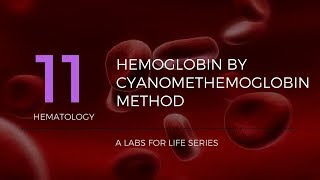 Haemoglobin by Cyanomethemoglobin Method [upl. by Lammond]