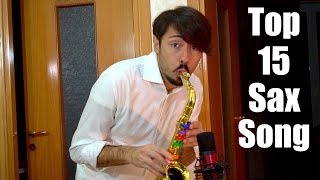 TOP 15 SAXOPHONE SONGS 🎷Part 1 [upl. by Raffo799]