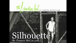 Parker McCollum  Silhouette Official Lyric Video [upl. by Corabel]