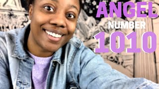 ANGEL NUMBER 1010  WHAT DOES 1010 MEAN  Shika Chica [upl. by Atterrol]