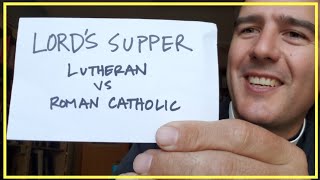 The Lords Supper Roman Catholics vs Lutherans [upl. by Akeimahs]