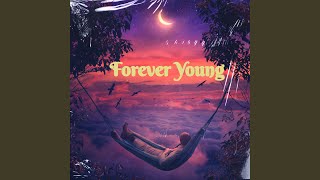 Forever Young Remix [upl. by Ycrad]