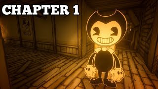 BENDY AND THE INK MACHINE CHAPTER 1 GAMEPLAY WALKTHROUGH [upl. by Ymar241]