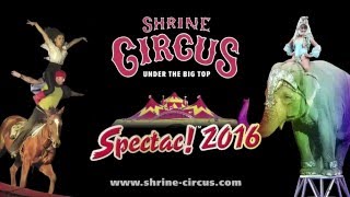 Shrine Circus Spectac 2016 [upl. by Etep]