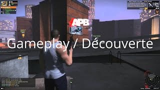 FR APB Reloaded  Gameplay  Découverte [upl. by Bello]