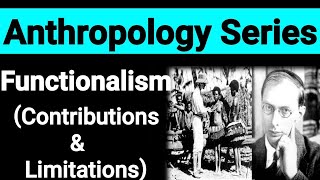 Anthropological Theories  Part 4  Functionalism  Bronislaw Malinowski [upl. by Pansy]