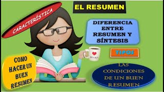 El Resumen Definición tipos características y recomendaciones [upl. by Kilah]