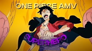 4K One Piece「AMVEdit」Superhero [upl. by Notsnhoj]