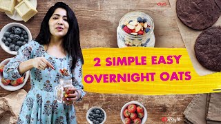 2 Simple Easy Overnight Oats Recipe  Ramya [upl. by Cristi684]