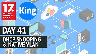 Free CCNA  DHCP Snooping amp Native VLAN  Day 41  200301  Cisco Training [upl. by Llig]