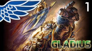 WARHAMMER 40K GLADIUS  Space Marines Part 1  Lets Play Warhammer 40000 Gladius Relics of War [upl. by Anilehs]