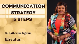 Communication Strategy 5 Steps to effective communication [upl. by Lantha]