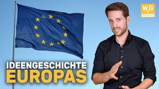 Die europäische Idee  Geschichte [upl. by Lletnwahs]