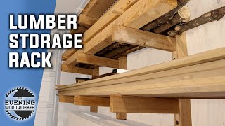 The EASIEST Lumber Storage Rack  Evening Woodworker [upl. by Edd]