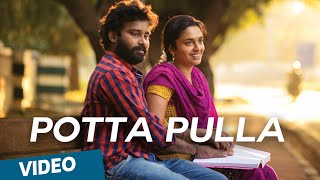 Potta Pulla Official Video Song  Cuckoo  Featuring Dinesh Malavika [upl. by Nodab846]