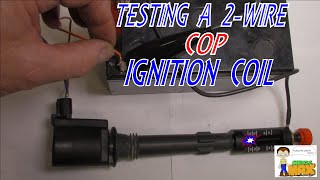 Testing A 2 Wire COP Ignition Coil [upl. by Baniez191]