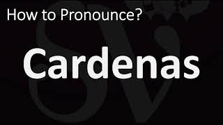 How to Pronounce Cardenas CORRECTLY [upl. by Anonyw35]