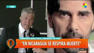 Fernando Burlando sobre el caso Darthés quotEn Nicaragua se respira muertequot [upl. by Neeham]