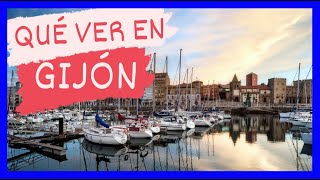 GUÍA COMPLETA ▶ Qué ver en la CIUDAD de GIJÓN ESPAÑA 🇪🇸 🌏 Turismo y viajes a ASTURIAS [upl. by Ysdnil]