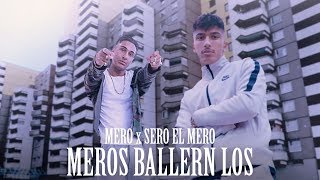 MERO feat SERO EL MERO  Meros ballern los prod Exetra Beatz [upl. by Hanah472]