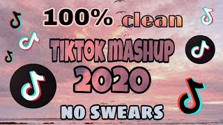 TikTok Mashup 2020 100 clean💯no swears [upl. by Anawak]