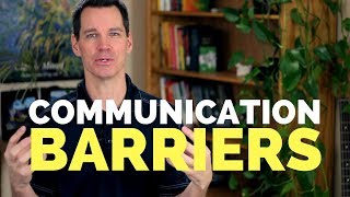 Communication Barriers [upl. by Hamlet]