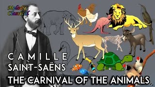 ♬ Camille SaintSaëns ♯ The Carnival of the Animals complete  Le Carnaval des Animaux ♯ HQ [upl. by Easlehc]