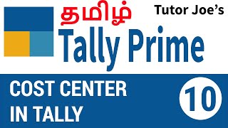 Cost Center in Tally Prime  Tally Prime Tutorial in Tamil [upl. by Delila]