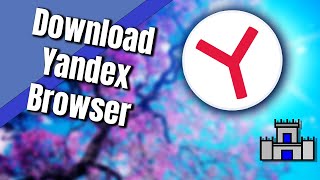 How To Download YANDEX Browser easy 2021 [upl. by Marnia]