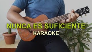 Natalia Lafourcade  Nunca es suficiente Karaoke [upl. by Naicul]