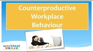 Counterproductive Workplace Behaviour [upl. by Jorin259]