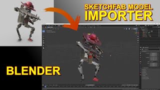 Sketchfab Model Importer for Blender [upl. by Ahseram]