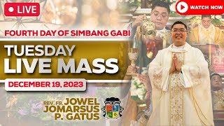 TUESDAY FILIPINO MASS TODAY LIVE II 4TH DAY SIMBANG GABI II DECEMBER 19 2023 II FR JOWEL GATUS [upl. by Constantina881]