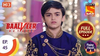 Baalveer Returns  Ep 45  Full Episode  11th November 2019 [upl. by Sirotek237]