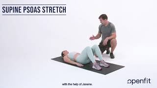 How to Do the Supine Psoas Stretch  Openfit [upl. by Antebi]