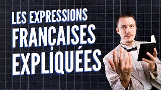 Top 10 des expressions françaises expliquées [upl. by Monjan]