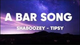 A Bar Song Tipsy  Shaboozey  1 Hour LoopLyrics [upl. by Giaimo]