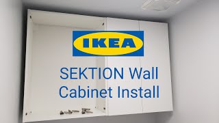 Installing IKEA SEKTION Wall Cabinet [upl. by Ledairam]