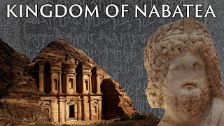 The Rise and Fall of the Kingdom of Nabatea [upl. by Ys]