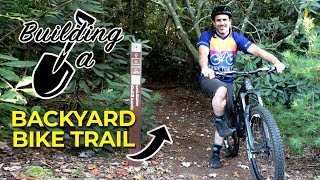 Getting Started on my Backyard Mountain Bike Trails [upl. by Ayatnohs]