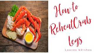 How to Reheat Crab Legs [upl. by Arracot]