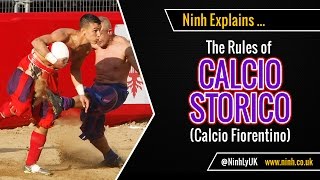 The Rules of Calcio Storico Calcio Fiorentino  EXPLAINED [upl. by Willock]