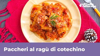 PACCHERI AL RAGÙ DI COTECHINO  Facili e super saporiti [upl. by Blandina]