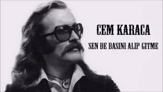 Cem Karaca  Sen de Başını Alıp Gitme HD [upl. by Desma]