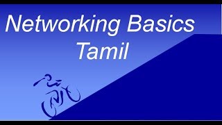 Introduction to Networking  Networking Basics  Beginners  Tamil [upl. by Nayar497]