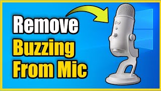 How to Remove Buzzing and Static Noise From Microphone on Windows 10 Easy Method [upl. by Robenia]