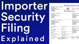 ISF Importer Security Filing Document Explained [upl. by Ethelyn]