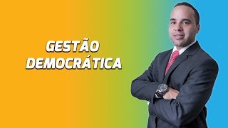 Gestão Democrática  O mínimo que você precisa saber [upl. by Rayham]