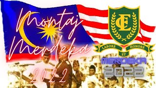 MONTAJ MERDEKA 2022 [upl. by Ithaman]