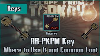 RBPKPM Key Marked Room  Use Location and Loot  Reserve  Escape from Tarkov Key Guide EFT [upl. by Ramal]